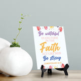 Be watchful stand firm in the faith act like men be strong Corinthians 16:13 (White) 6 x 8" Table Sign With Acrylic Easel | Religious Bible Quotes Decor
