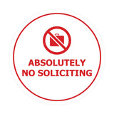 Circle Absolutely No Soliciting Wall or Door Sign