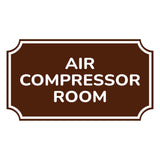 Notched Standard Air Compressor Room Wall or Door Sign | Fire/Emergency/Electrical/Security Safety Signs