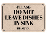 Classic Framed Plus Please Do Not Leave Dishes In Sink Thank You Door or Wall Sign | Public Notice Signs