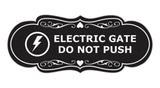 Signs ByLITA Designer Electric Gate Do Not Push Wall or Door Sign