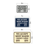 Classic Framed We Accept Most Major Credit Cards Wall or Door Sign