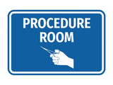 Classic Framed Procedure Room Wall or Door Sign