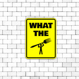 Portrait Round Plus What The Fork Door or Wall Sign | Funny Warning Sign For Decoration