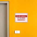 Classic Framed Plus Feeling Unwell? Let Us Know Immediately Door or Wall Sign | Medical Facility Greeting & Reception