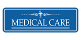 Signs ByLITA Standard Medical Care Medical Office Decor Wall or Door Sign