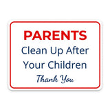 Classic Framed Plus Parents: Clean Up After Your Children Thank You Door or Wall Sign | Child Safety Business Signs