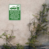 Portrait Round Plus Move Your Car Off The Station Once You've Reached Your Targeted Level of Charge Door or Wall Sign | Electric Vehicle Charging Station | Parking