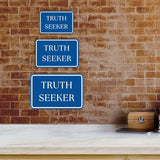Classic Framed Plus Truth Seeker Door or Wall Sign | Court Rooms