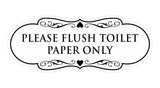 Designer Please Flush Toilet Paper Only Wall or Door Sign