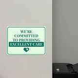 Classic Framed Plus We’re Committed to Providing Excellent Car Door or Wall Sign | Medical Facility Greeting & Reception
