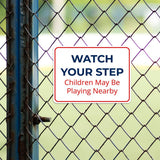 Classic Framed Plus Watch Your Step – Children May Be Playing Nearby Door or Wall Sign | Child Safety Business Signs