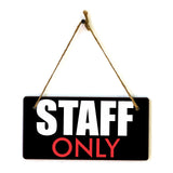 Staff Only 5x10 Hanging Plus Wall or Door Sign | Rustic Twine | Employees Only Business Signage