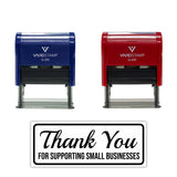 All Quality Thank You For Supporting Small Businesses Self-Inking Rubber Stamp | Business and Packaging Stamps