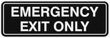 Signs ByLITA Standard Emergency Exit Only Sign - Easy Installation | Durable Wall or Door