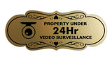 Designer Property Under 24Hr Video Surveillance (Camera) Wall or Door Sign