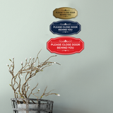 Victorian Please Close Door Behind You Wall or Door Sign