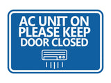 Classic Framed AC Unit On Please Keep Door Closed Wall or Door Sign