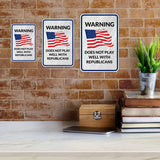 Portrait Round Plus Warning Does Not Play Well With Republicans Door or Wall Sign
