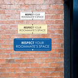 Signs ByLITA Standard Respect Your Roommate’s Space Door or Wall Sign Easy Installation | Shared Accommodation | Sign for Home, Business, AirBNB and Office Spaces