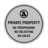 Circle Private Property No Trespassing No Soliciting No Sales Wall or Door Sign