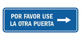 Signs ByLITA Standard Por Favor Use la Otra Puerta Right Arrow Sign | Spanish Workplace Business Direction Signs