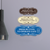 Signs ByLITA Designer Press button to operate gate Wall or Door Sign