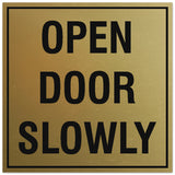 Signs ByLITA Square Open Door Slowly Sign - Easy Installation | Durable Material