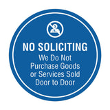 Circle No Soliciting We Do Not Purchase Goods or Services Sold Door to Door Wall or Door Sign