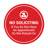 Circle No Soliciting If You Do Not Have An Appointment Do Not Disturb Us Wall or Door Sign