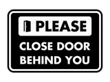 Classic Framed Please Close Door Behind You Wall or Door Sign