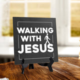 Walking With Jesus 5"x 5" Square Table Sign With Acrylic Easel | Classroom & Home Decor