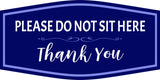 Fancy Plus Please Do Not Sit Here Thank You Wall or Door Sign
