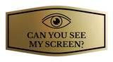 Signs ByLITA Fancy Can You See My Screen? Funny Office Wall or Door Sign