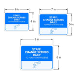 Classic Framed Plus Staff: Change Scrubs Daily to Maintain Hygiene Door or Wall Sign | Hygiene and Safety Signage