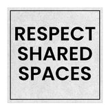 Square Plus Respect Shared Spaces Door or Wall Sign | Public Notice Signs
