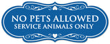 Signs ByLITA Designer No Pets Allowed Except Service Animals Sign - Easy Installation | Durable Wall or Door Sign