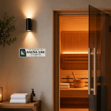 Standard Plus Please Limit Sauna Use to 30 Minutes — Wall or Door Sign | Treatment Room - Sign