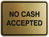 Signs ByLITA Classic Framed NO CASH ACCEPTED Door or Wall Sign Durable Plastic | Easy Installation | Elegant Design