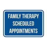 Classic Framed Plus Family Therapy Scheduled Appointments Door or Wall Sign | Medical Specialism Rooms