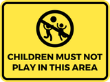 Classic Framed Plus Children Must Not Play In This Area Wall or Door Sign | Children Safety Sign