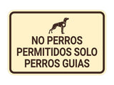 Signs ByLITA Classic Framed No Perros Permitidos Solo Perros Guias Spanish Security Business Wall or Door Sign