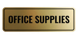Signs ByLITA Standard Office Supplies Wall or Door Sign | Office Storage Signage