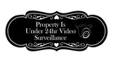 Signs ByLITA Designer Property Is Under 24hr Video Surveillance Wall or Door Sign