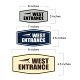 Fancy West Entrance Wall or Door Sign