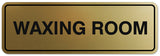 Signs ByLITA Standard Waxing Room Sign - Easy Installation | Durable Wall or Door