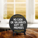 No Cash Or Valuables Kept On Premises (5 x 5“) Circle Table Sign with Acrylic Stand | Office Decor