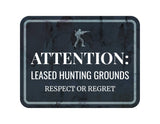 Classic Framed Plus Attention: Leased Hunting Grounds – Respect or Regret Door or Wall Sign | Hunting & Outdoor Decor