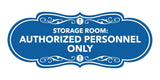 Signs ByLITA Designer Storage Room: Authorized Personnel Only Wall or Door Sign