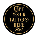 Signs ByLITA Circle Get Your Tattoo Here Wall or Door Sign